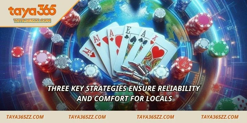Three key strategies ensure reliability and comfort for locals