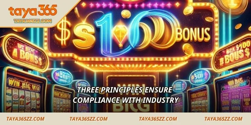 Three principles ensure compliance with industry