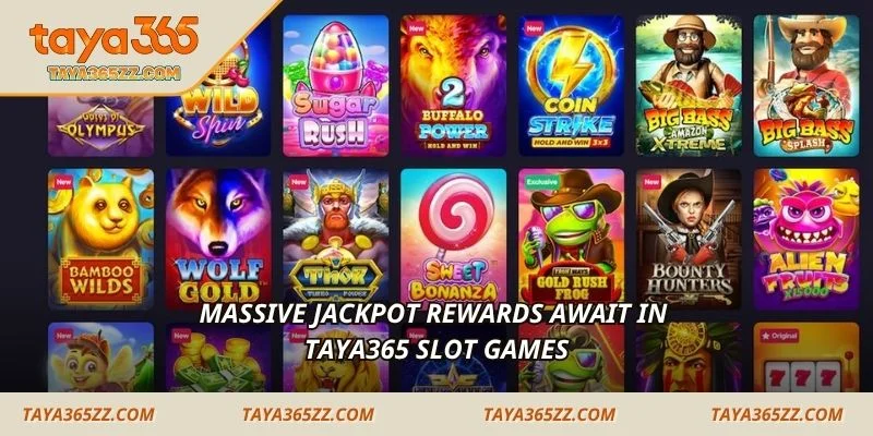 Massive jackpot rewards await in TAYA365 Slot games