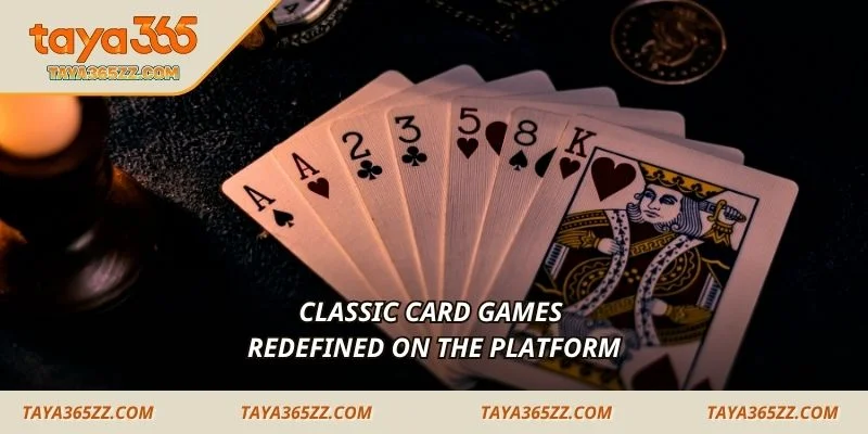 Classic card games redefined on the platform