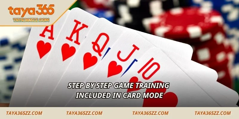 Step by step game training included in Card mode