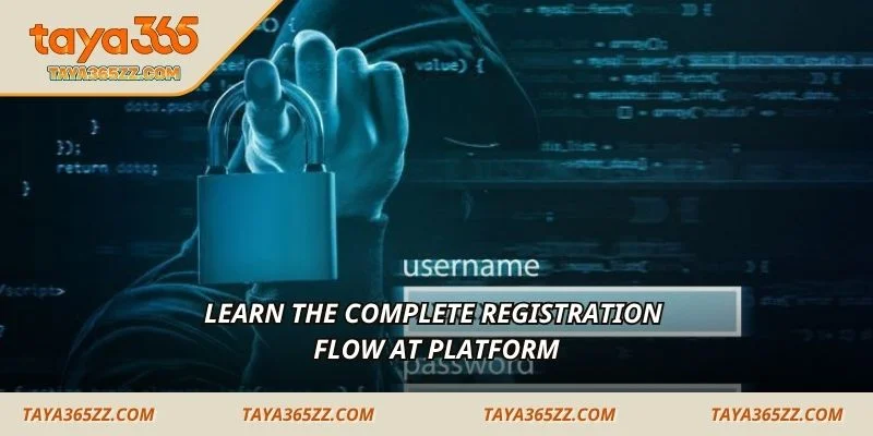 Learn the complete registration flow at platform