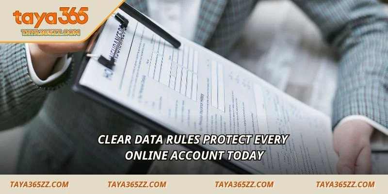 Clear data rules protect every online account today