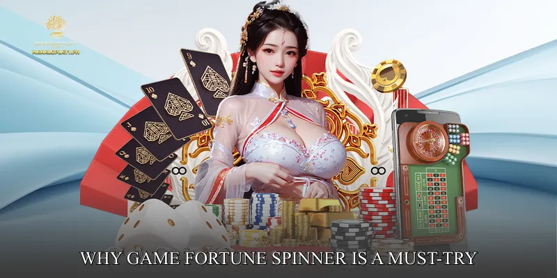 Why Game Fortune Spinner is a Must-Try