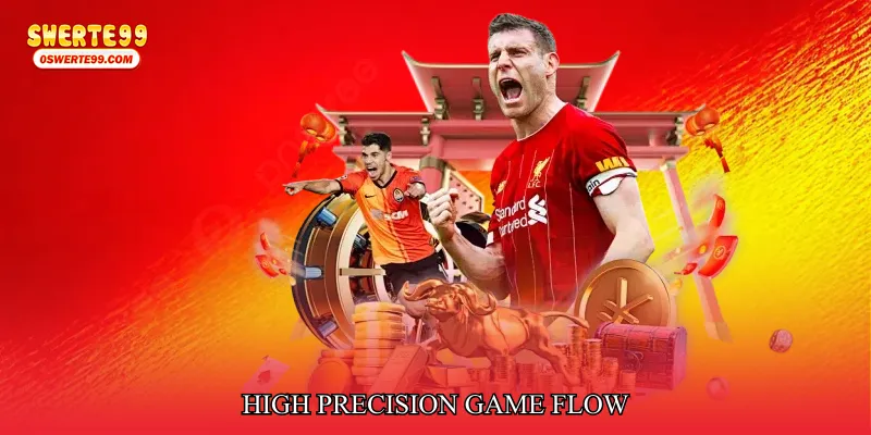 High Precision Game Flow