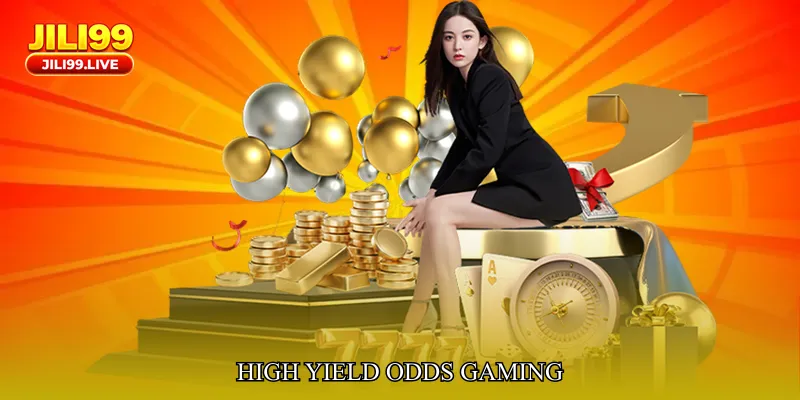 High Yield Odds Gaming