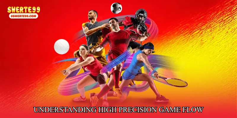 Understanding High Precision Game Flow