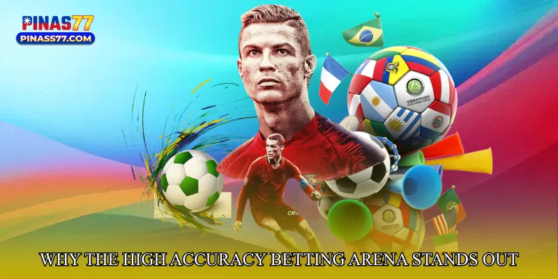 Why the High Accuracy Betting Arena Stands Out