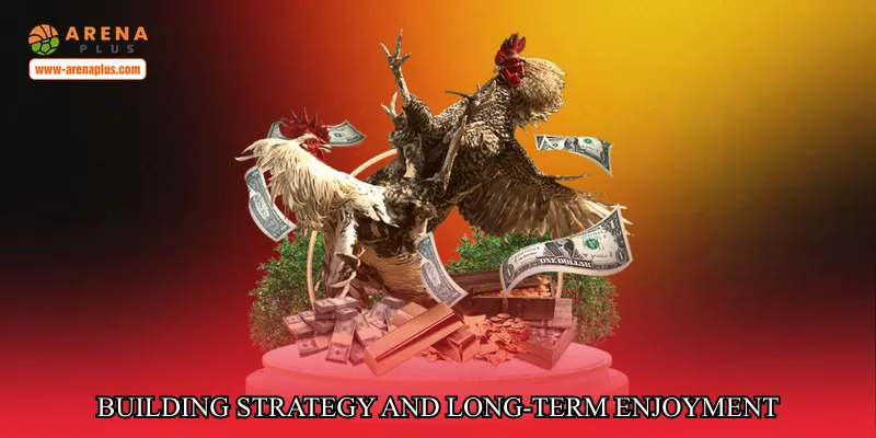 Building Strategy and Long-Term Enjoyment