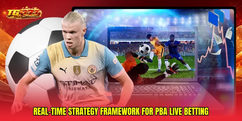 Real-Time Strategy Framework for PBA live betting